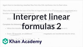 Interpreting Linear Formulas Example 2 | Algebra I | Khan Academy