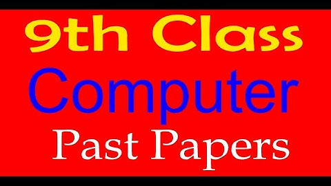 Class 9th Computer Science Past Paper 2022 | Past Paper Computer Science 9th Class 2022 #Trending
