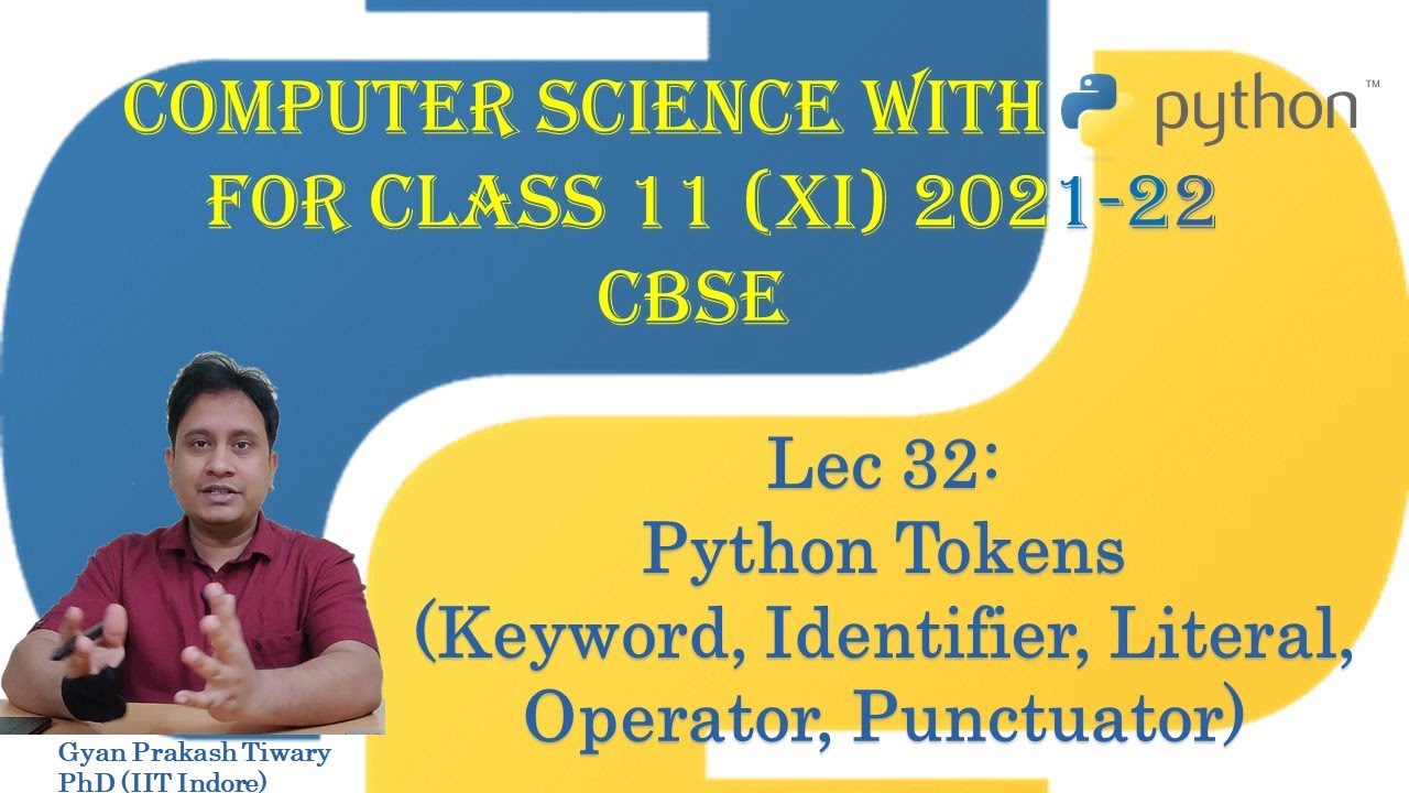 Computer Science Class XI (11) CBSE 2021-22 Syllabus | #32 | Tokens in ...