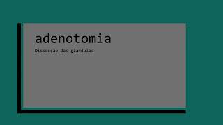 Adenotomia