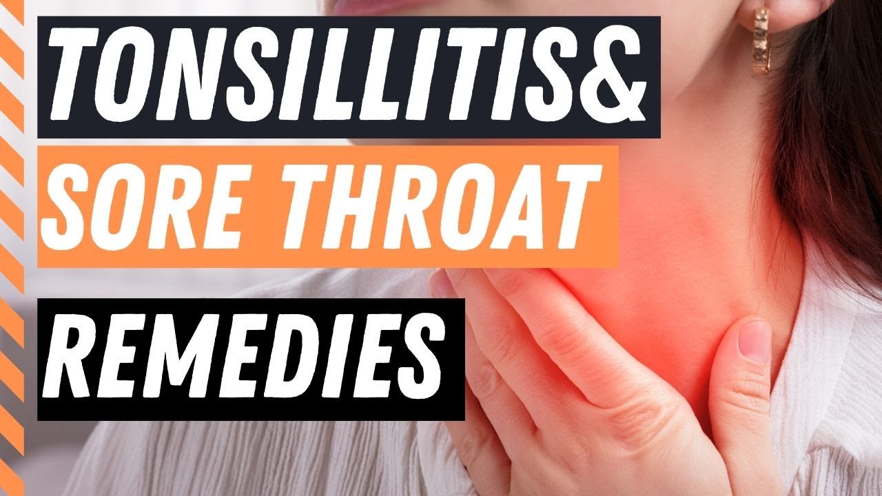 Home Remedy For Tonsillitis And Sore Throat Youtube
