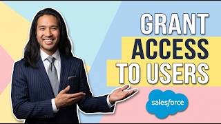 How To Grant Access To Users In Salesforce (Easy Guide)
