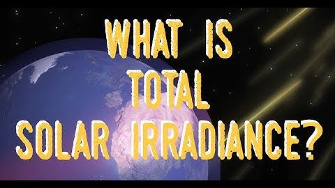 GSM  -TSI Part one Total solar irradiance The Grand Solar Minimum Channel