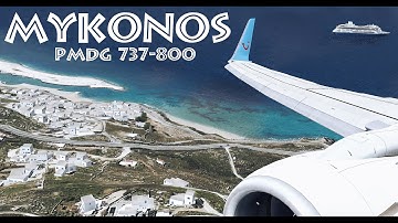 PMDG 737-800 SPECTACULAR VISUAL APPROACH - MYKONOS