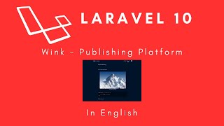 Laravel 10 - Wink Publishing Platform (Blog/Post/Articles) in English