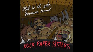 Video thumbnail of "Það á að gefa börnum brauð - Rock Paper Sisters"