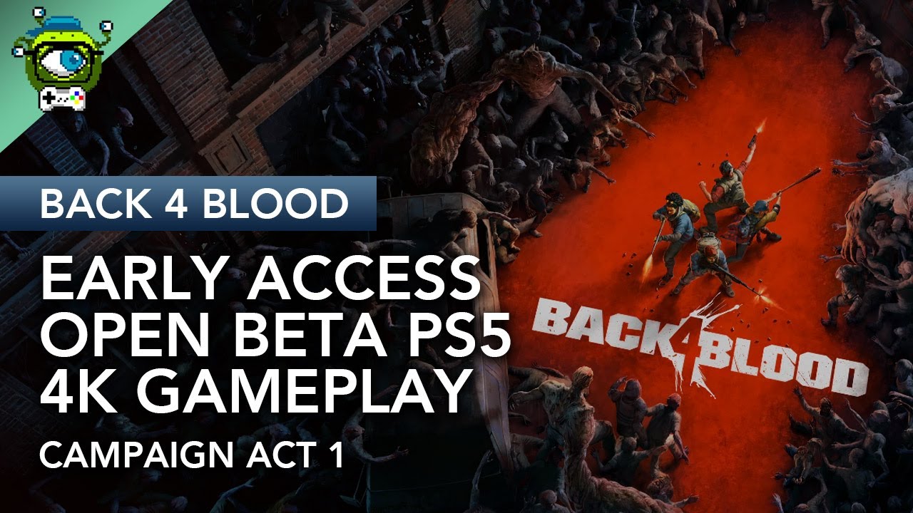 Back 4 Blood: Essential Tips For The Open Beta - GameSpot