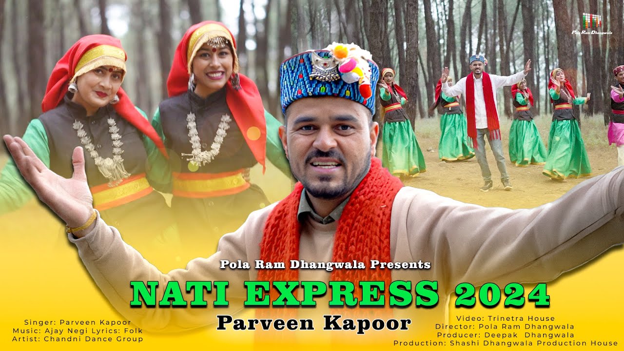 Nati Express 2024 | Pahari Mashup | Praveen Kapoor
