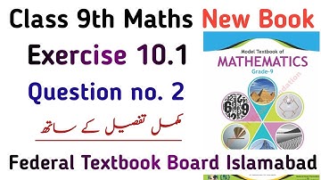 Exercise 10.1 NBF Class 9th Maths | Unit 10 Ex 10.1 Question no. 2 | Federal Board | Learning Zone