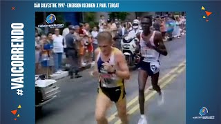 São Silvestre 1997 | Emerson IserBem x Paul Tergat