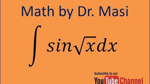 How to integrate sin(sqrtx), integration substitution, integration by parts, indefinite integral