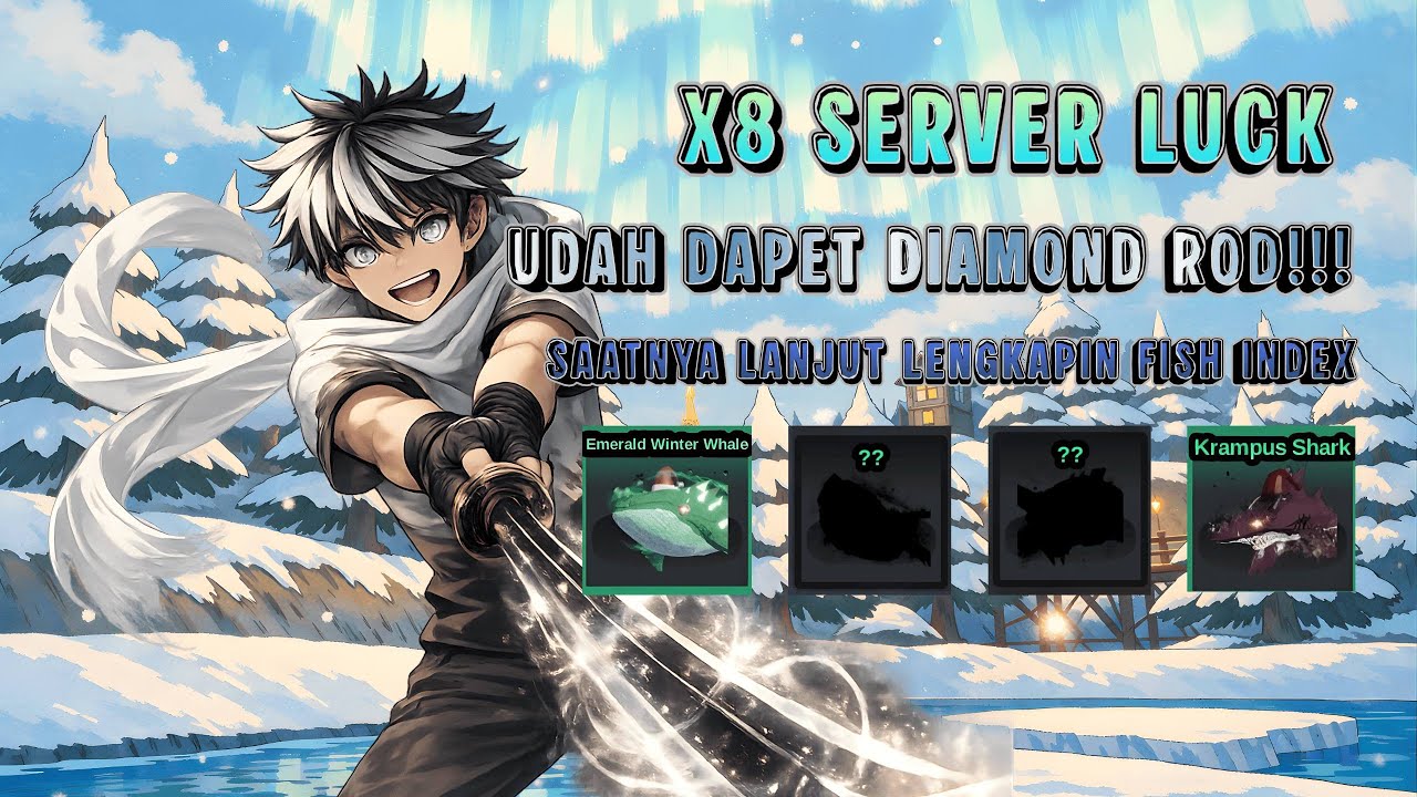 X8 Server Luck Fish it | Lengkapin fish index secret | DAY 8/365 