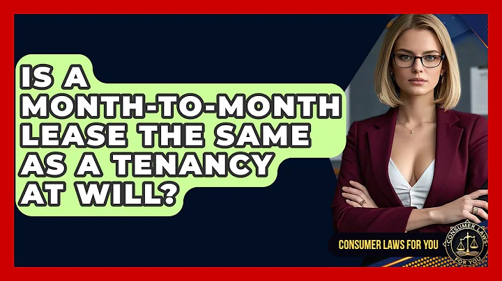 Is A Month-to-month Lease The Same As A Tenancy At Will? - Consumer Laws For You