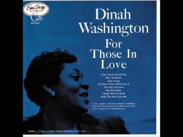 Dinah Washington - You Don't Know What Love Is