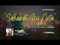 Wali - Sahabat Aku Cinta (SAC) (Official Video Lyrics) #lirik