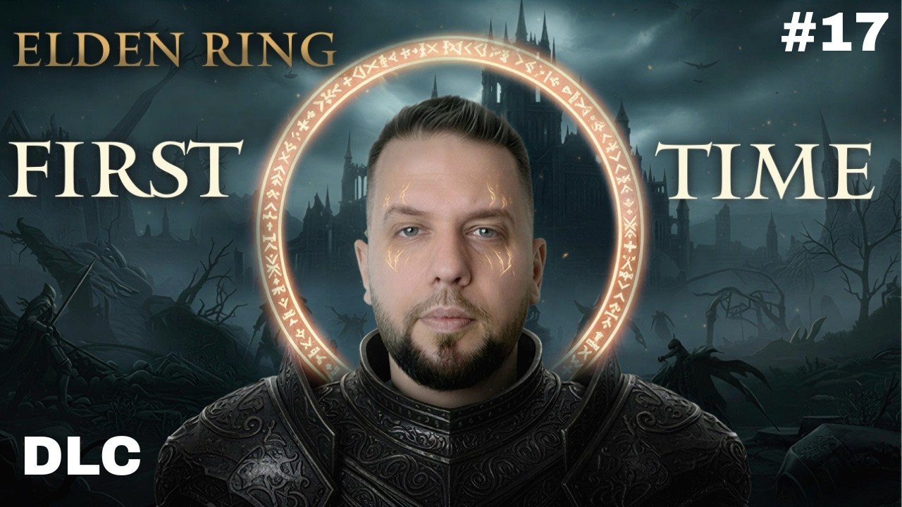 Elden Ring - First Time DLC  #2  Beginner #17 RU/ENG