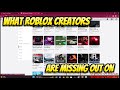 What Roblox Creators are missing out on in my opinion...