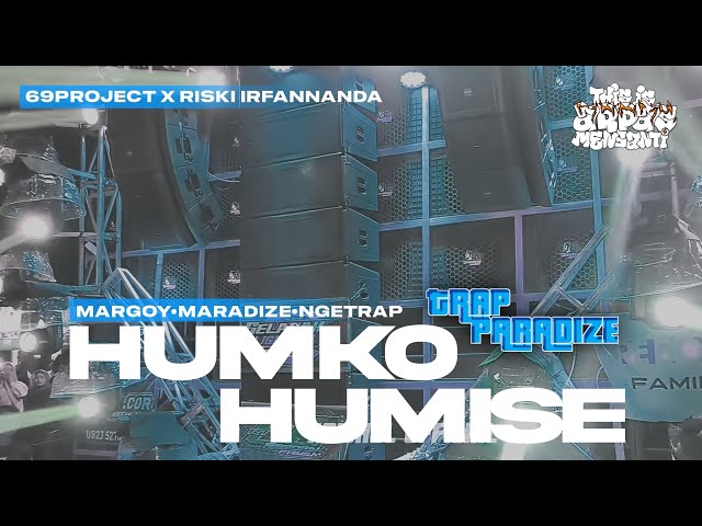 DJ HUMKO HUMNISE | TRAP PARADIZE // ARPAS OFFICIAL // REMIXER DJ RIZKY IRFAN NANDA u0026 69 PROJECT class=