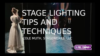 Stage Lighting Tips & Techniques