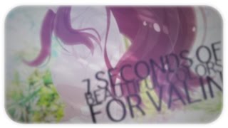 sakurako | 7-8 seconds of beautiful colors for valin