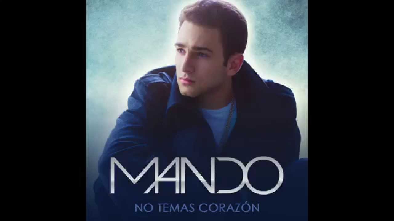 Mando - No Temas Corazón (Audio)