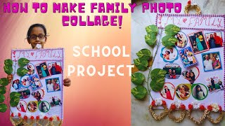 How to make Family Photo Collage | School Project | School Competition || Best Family Photo Collage screenshot 4