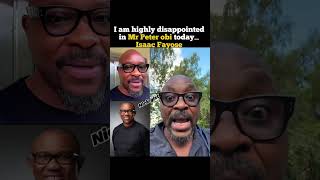 I am highly disappointed in Mr Peter obi today_ Isaac Fayose #peterobi #peterobiforpresident