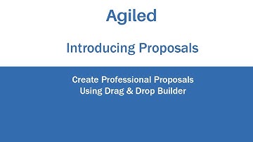 Introducing Professional Proposals in Agiled | Create Professional Proposals Quickly.