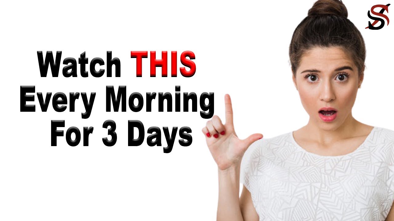 Watch This Every Morning for 3 Days    Motivational Video