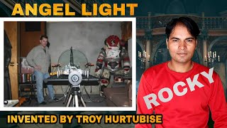 Angel Light - Canadian inventor Troy Hurtubise created a device that could see across anything