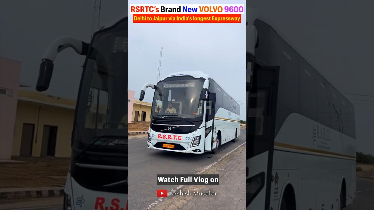 RSRTC’s Brand New VOLVO 9600 | Delhi to Jaipur via India's longest Expressway
