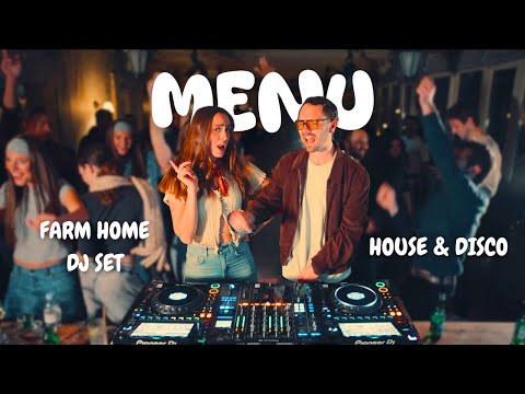 House Disco Dj Set Paris Farmhouse MENU