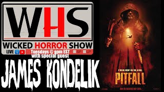 WHS presents: PITFALL with writer, director James Kondelik
