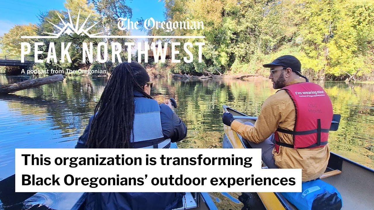 Эта организация меняет способы отдыха на природе для чернокожих жителей Орегона.
