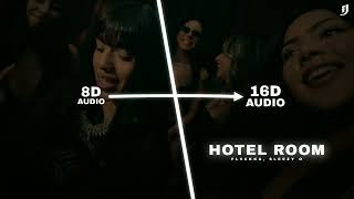 Hotel Room - 16D Audio 🎧 | FLVCKKA, Sleezy O, Maury | Infinity Jaat