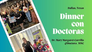 Full #DinnerConDoctoras, Dallas, TX Guide