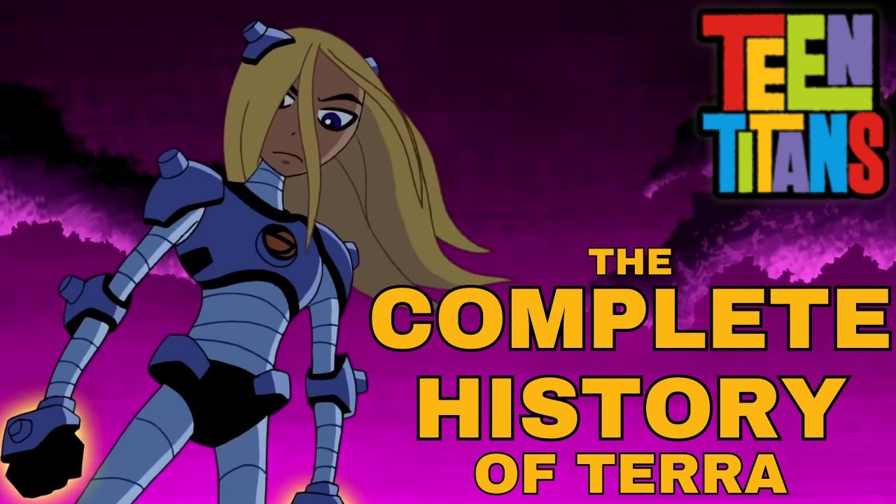 Teen Titans | History of Terra