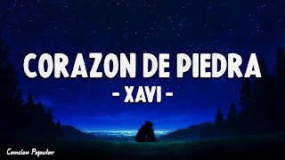Xavi - Corazón de Piedra (Letra\Lyrics)