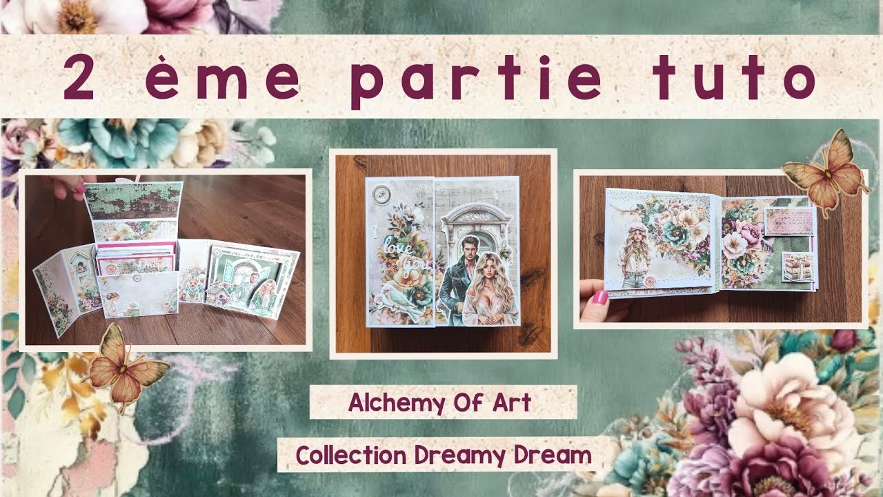 TUTO SCRAP 2 ème partie Album Dreamy Dreams 🌸 Partenariat Magics Loisirs 