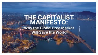 The Capitalist Manifesto Why The Global Free Market Will Save The World