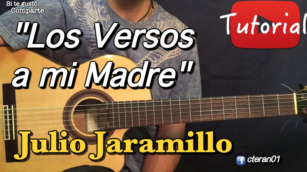 Los Versos a mi Madre - Julio Jaramillo Tutorial/Cover Guitarra