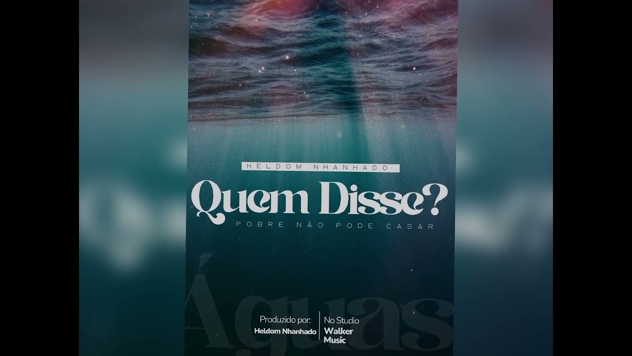 Heldom Nhanhado - QUEM DISSE? (Pobre não pode casar) Visualizer 
