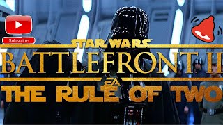 Battlefront 2: The Rule of Two