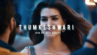 Thumkeshwari - (sped up) | Varun Dhawan & Kriti Sanon