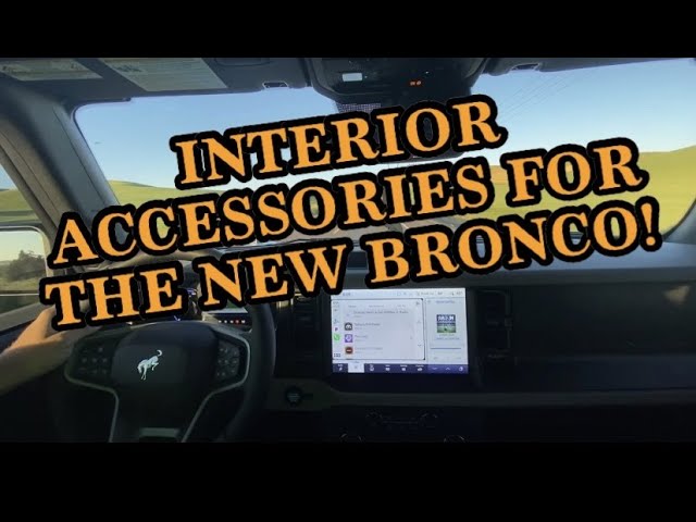 NEW Bronco Interior Accessories! 