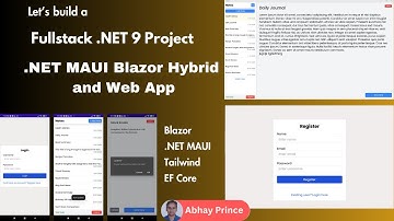 .NET MAUI Blazor Hybrid and Web App Fullstack Project - .NET 9 from Scratch by Abhay Prince