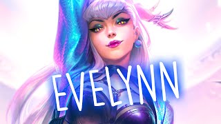 Evelynn ★ Runaway (U & I)