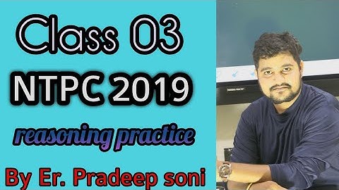 Reasoning // ntpc practice // class 3 // by Pradeep Soni sir