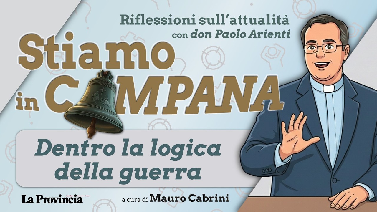 Dentro la logica della guerra - STIAMO IN CAMPANA