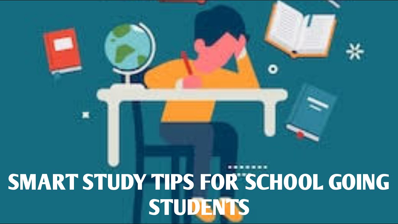 SMART STUDY TIPS FOR SCHOOL GOING STUDENTS | PART 1 - YouTube